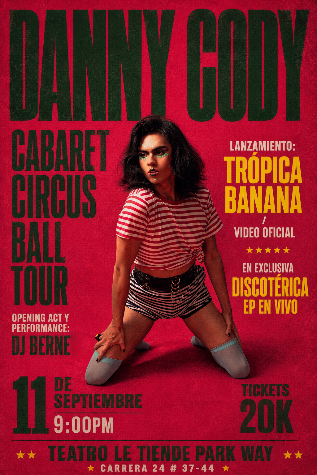 Danny Cody-Cabaret Circus Ball Tour